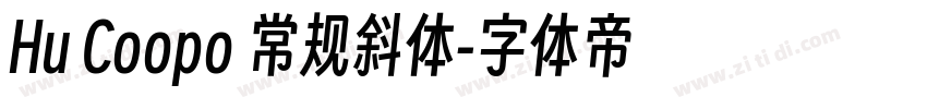 Hu Coopo 常规斜体字体转换